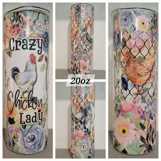 Crazy Chicken Lady 20oz Tumbler *Quick Sale*