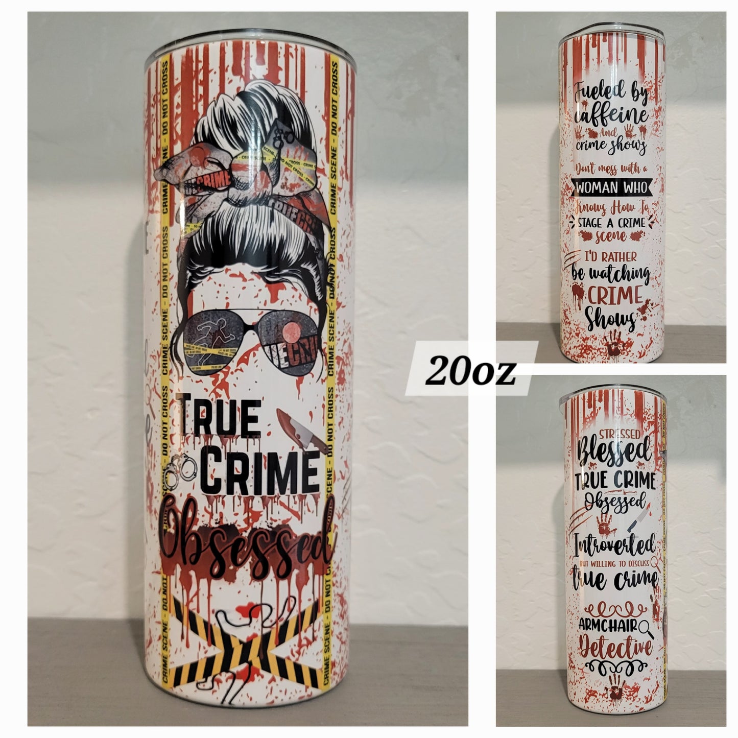 True Crime Obsessed 20oz Tumbler *Quick Sale*