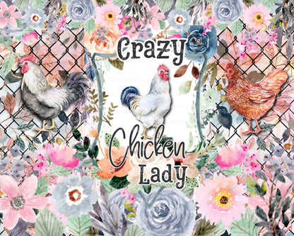 Crazy Chicken Lady Tumbler