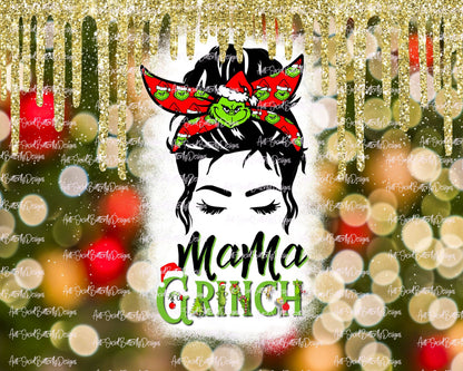 Messy Bun MaMa Grinch Tumbler Collection