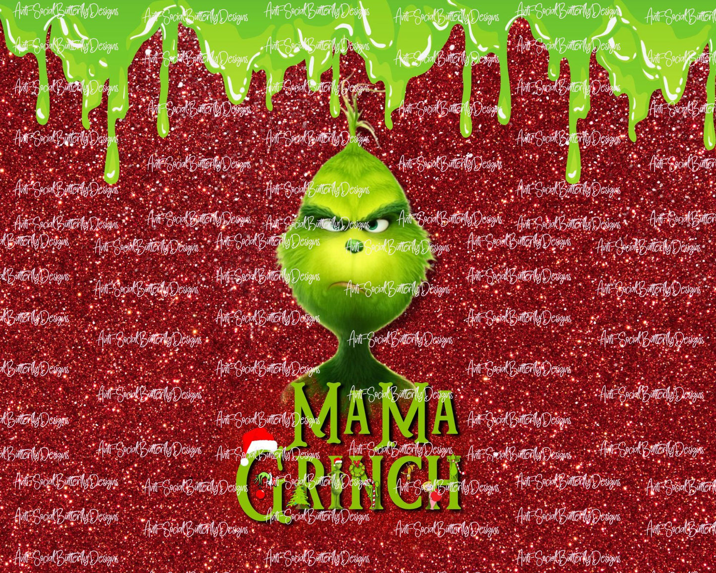 MaMa Grinch Tumbler Collection