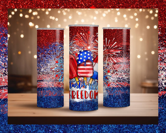 Taste Like Freedom Tumbler