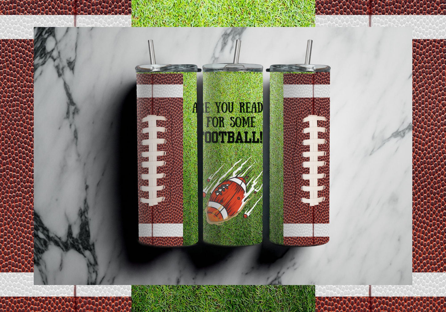 Are You Ready For Some Football Tumbler