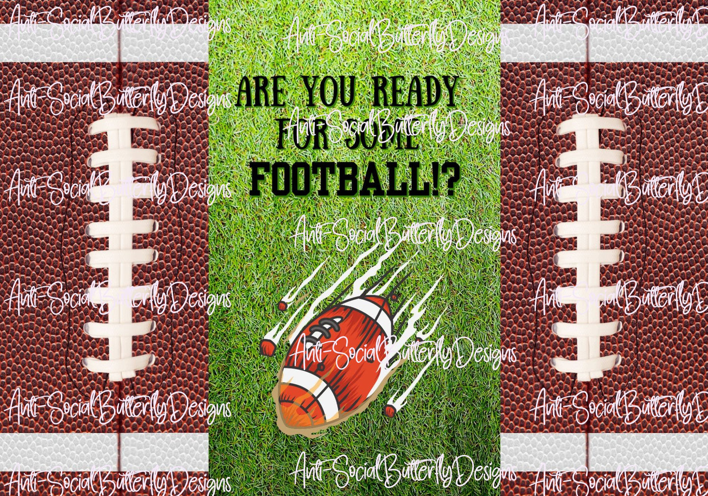 Are You Ready For Some Football Tumbler