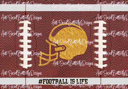 #Football Is Life Tumbler