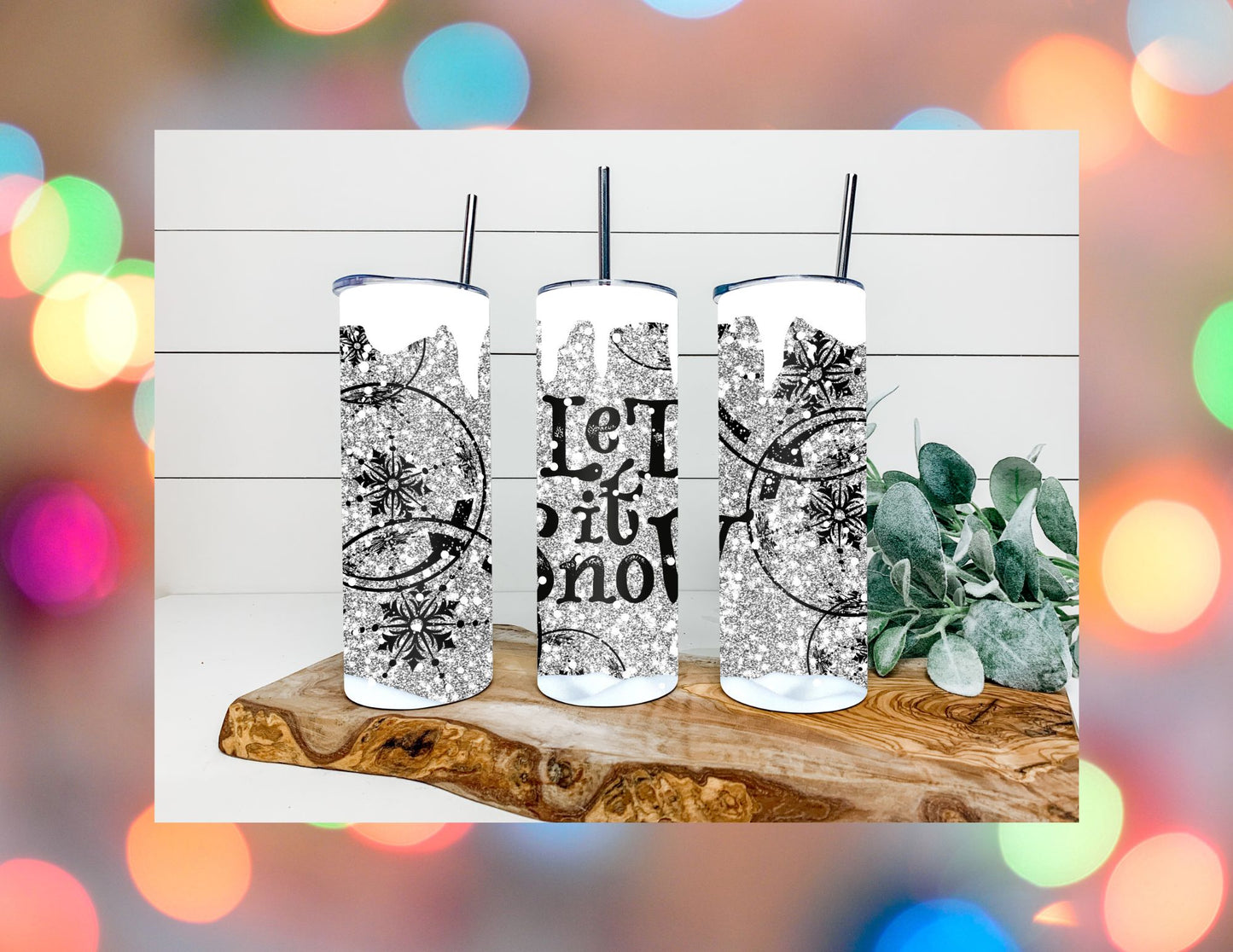 Let It Snow (Frozen Bubbles) Tumbler